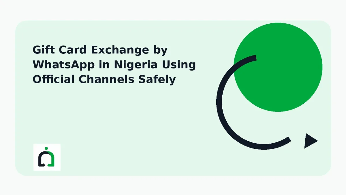 Gift Card Exchange by WhatsApp in Nigeria Using Official Channels Safely