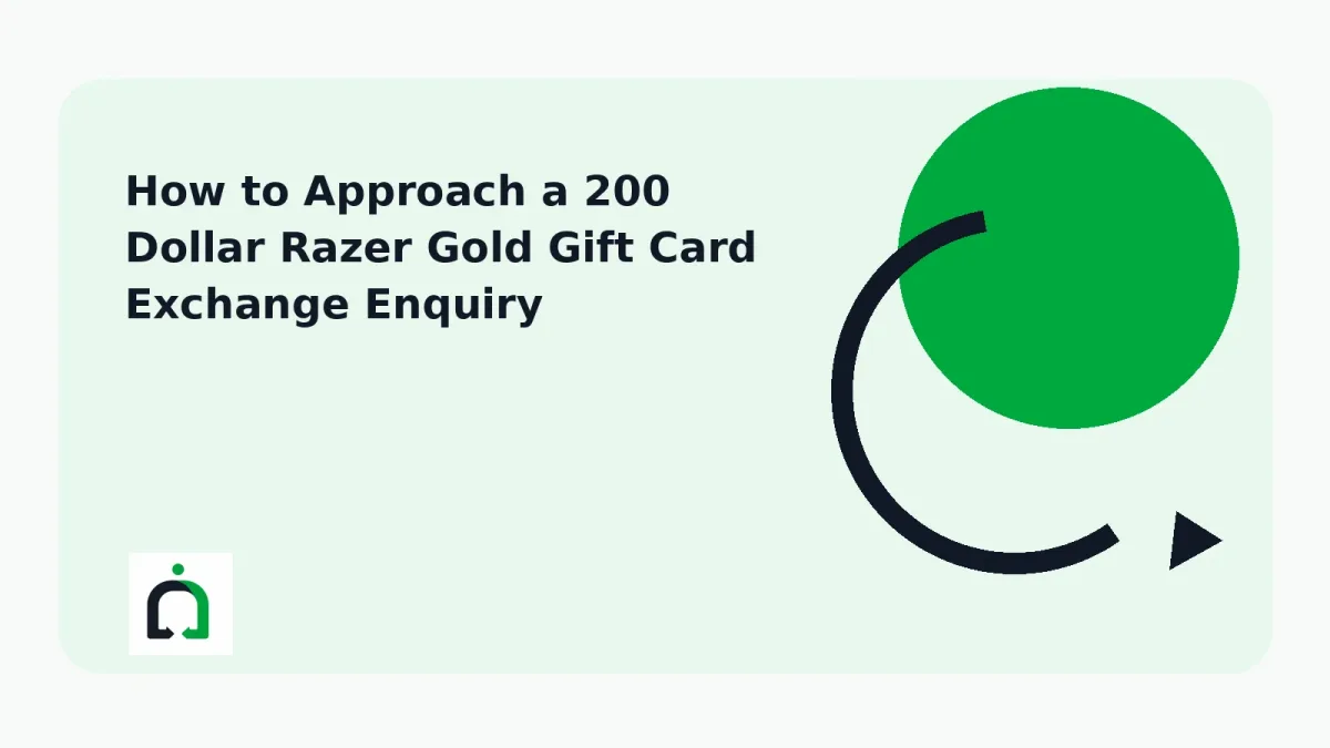 How to Approach a 200 Dollar Razer Gold Gift Card Exchange Enquiry