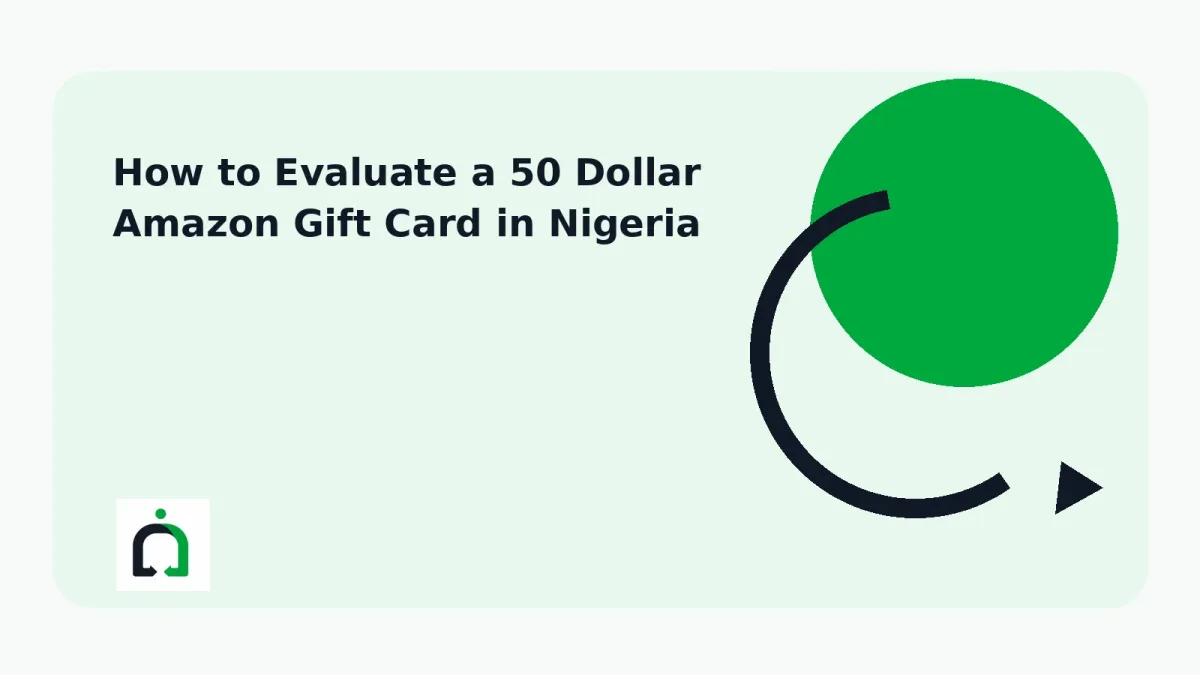 How to Evaluate a 50 Dollar Amazon Gift Card in Nigeria
