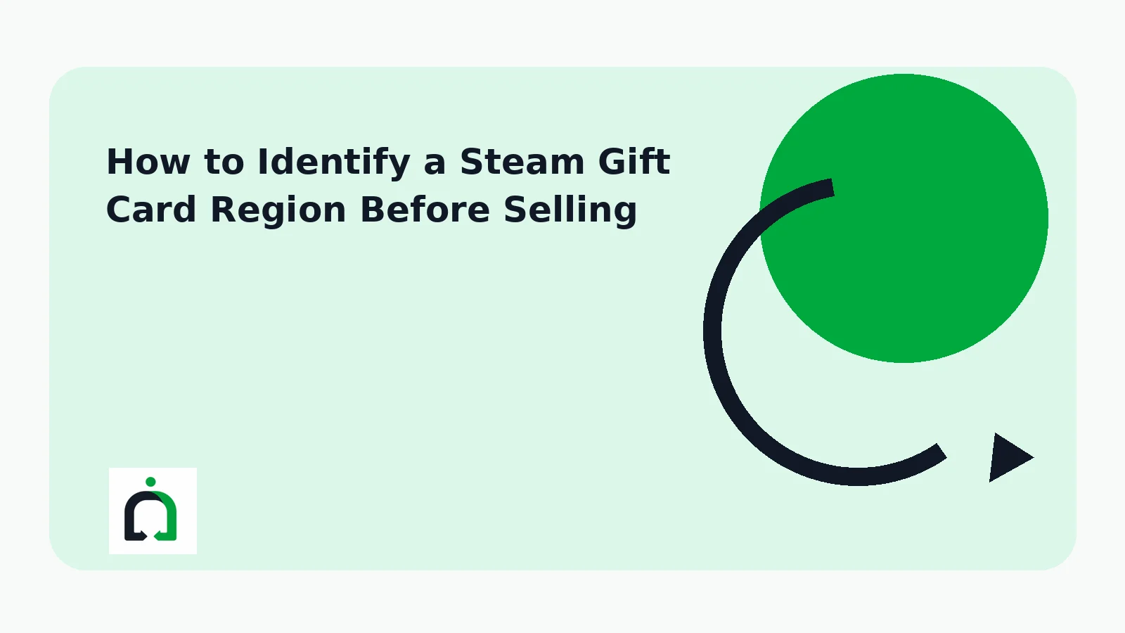How to Identify a Steam Gift Card Region Before Selling