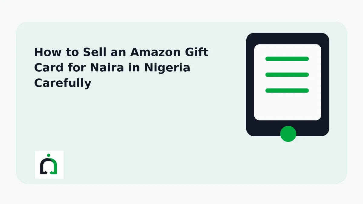 How to Sell an Amazon Gift Card for Naira in Nigeria Carefully
