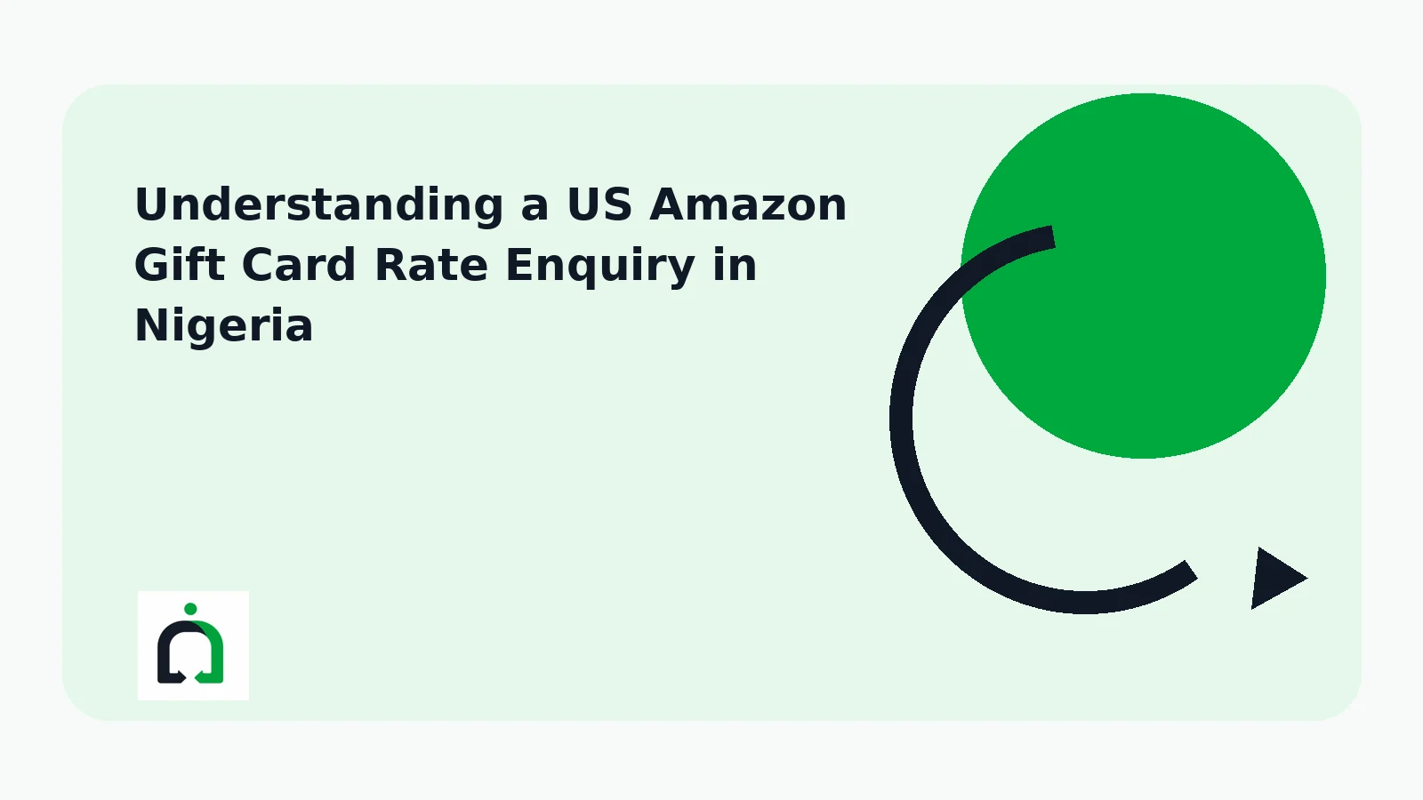 Understanding a US Amazon Gift Card Rate Enquiry in Nigeria
