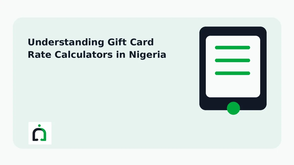 Understanding Gift Card Rate Calculators in Nigeria