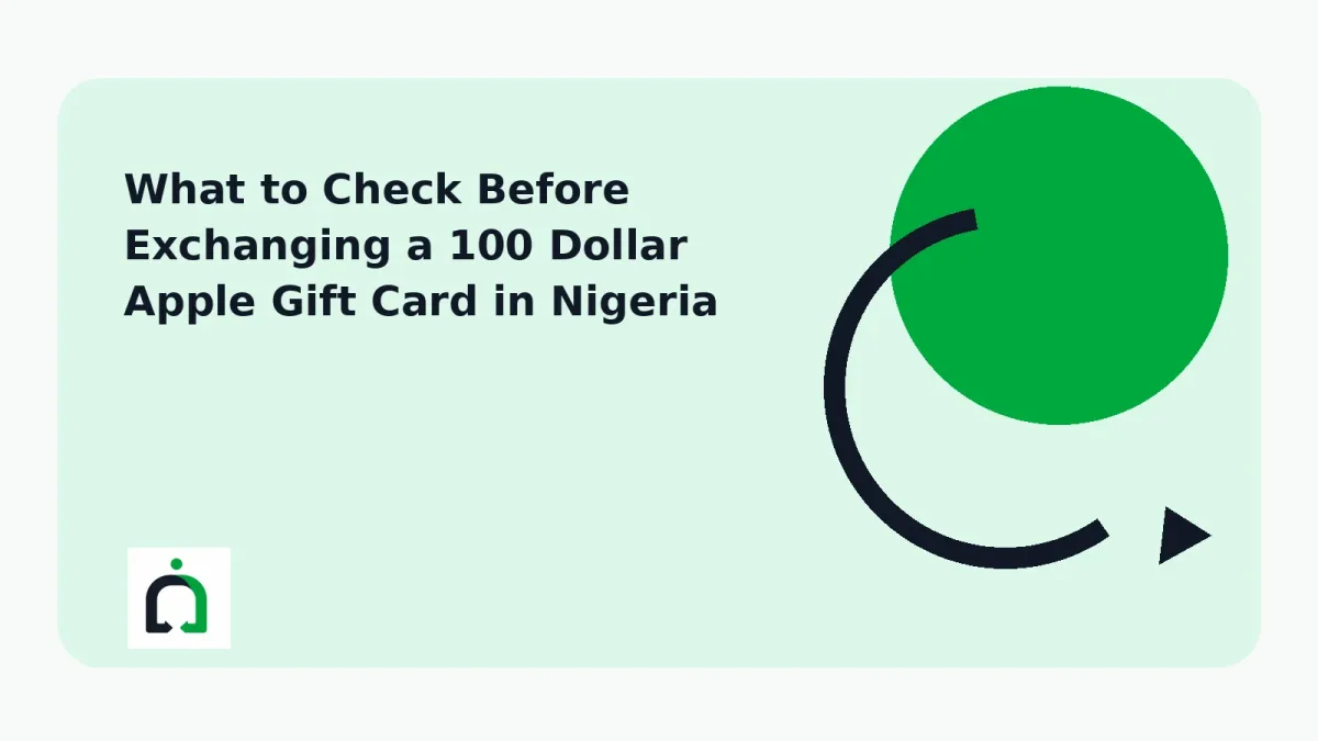 What to Check Before Exchanging a 100 Dollar Apple Gift Card in Nigeria
