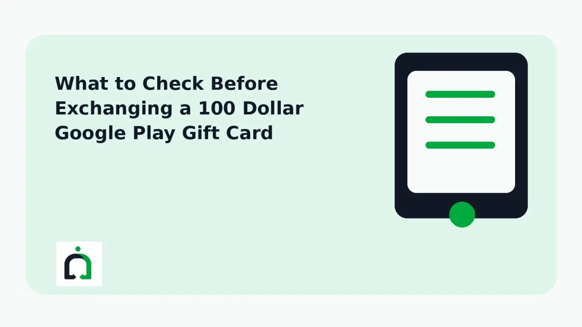 What to Check Before Exchanging a 100 Dollar Google Play Gift Card