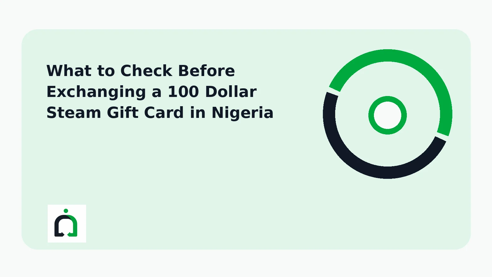 What to Check Before Exchanging a 100 Dollar Steam Gift Card in Nigeria